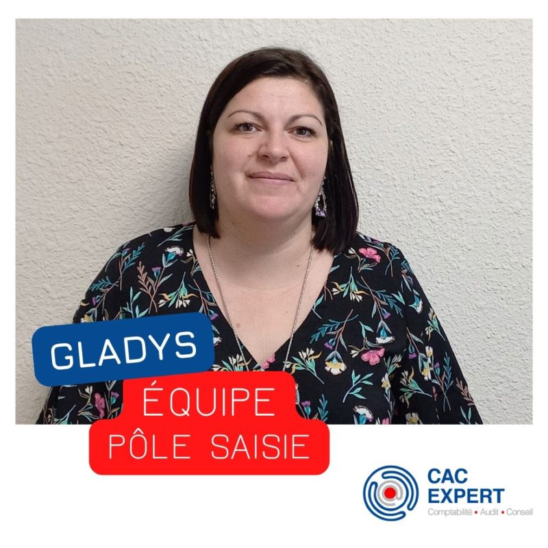 Rencontre avec Gladys – Pôle Saisie CAC-Expert